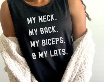 My Neck Back Biceps Lats Muscle Tank, Funny Workout Tanks for Women, Funny Running Tanks, Women's Fitness Tank Tops, Workout Gift for Her