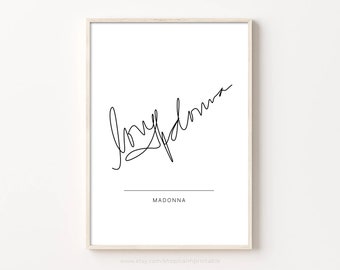 Madonna Autograph Print, Printable Wall Art, Minimalist Wall Decor, Digital Download, Celebrity Singer Signature Poster, Music Fan Gift