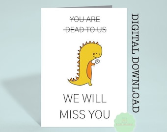 Sarcastic Farewell Card: Funny Goodbye Gift (Digital Download)