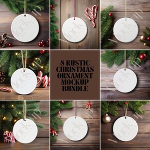 May include: Eight rustic white round Christmas ornaments with twine hangers, displayed on a wood background with pine branches, red berries, candy canes, and Christmas lights.  8 RUSTIC CHRISTMAS ORNAMENT MOCKUP BUNDLE