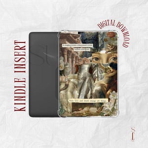 Peut inclure: Insert pour Kindle avec un motif de collage. Le motif présente des éléments d'art classique, notamment des figures, des colonnes et des accents floraux. Le texte sur l'insert se lit comme suit : "A reader lives a thousand lives before she dies."