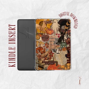 May include: A Kindle Insert with a collage design featuring autumn-themed illustrations. The design includes pumpkins, a ghost, a woman, and text that reads "Autumn is a poem in which you can wander." The words "Digital Download" are also visible.