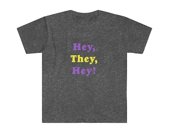 Hey, They, Hey! - Design 1