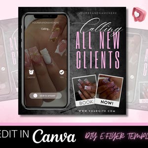 Könnte beinhalten: Digitales Flyer-Template mit einem schwarzen und rosa Farbschema. Das Design zeigt eine Smartphone-Grafik mit einem Nageldesign, den Text "Calling All New Clients" und zwei Fotos von Maniküren. Der Flyer enthält auch den Text "Edit in Canva".