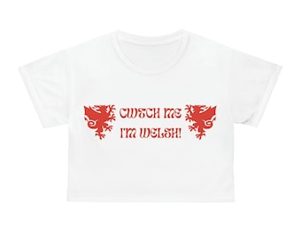Welsh Crop Top: Cwtch Me, Red Dragon Pride Shirt