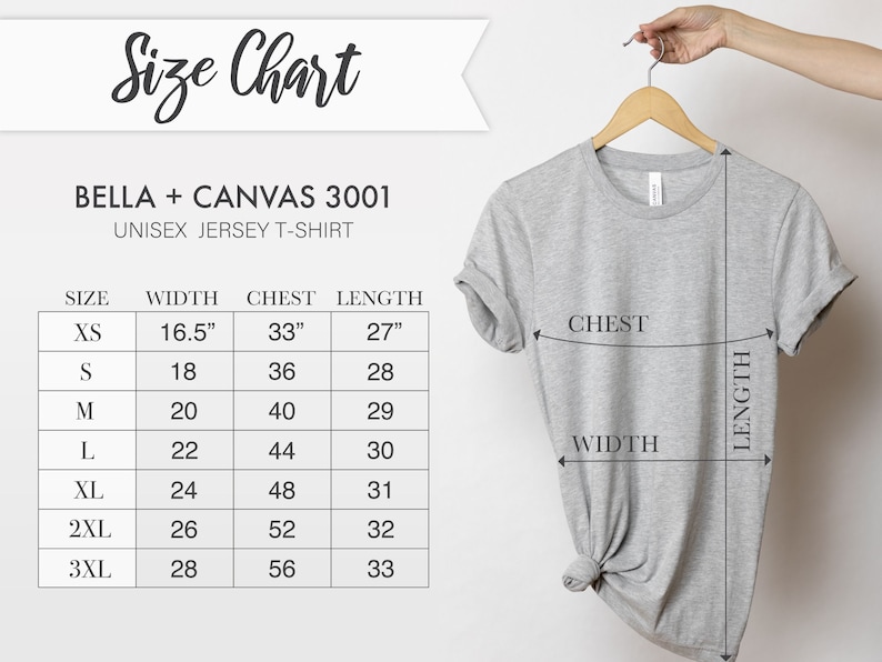 May include: Size chart for a unisex jersey t-shirt, showing measurements for width, chest, and length in inches. The chart includes sizes XS, S, M, L, XL, 2XL, and 3XL.