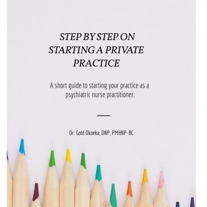 PMHNP: Passo dopo passo sull'avvio di uno studio privato.