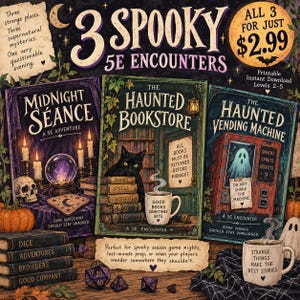 May include: A digital collection of three 5E tabletop roleplaying game adventures titled Midnight Seance, The Haunted Bookstore, and The Haunted Vending Machine. The image features illustrated book covers, a stack of dice, and two mugs with text.