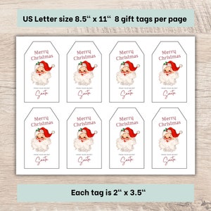 May include: Eight printable gift tags featuring a vintage illustration of Santa Claus with the text "Merry Christmas" and "From your Secret Santa". Each tag is 2 inches by 3.5 inches and is designed to fit on a standard 8.5 by 11 inch sheet of paper.