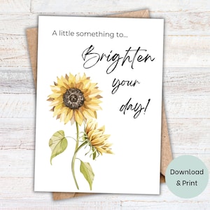 Puede incluir: Tarjeta imprimible con una ilustración de acuarela de girasoles y el texto "Un pequeño detalle para... ¡Alegra tu día!" Descarga e imprime.