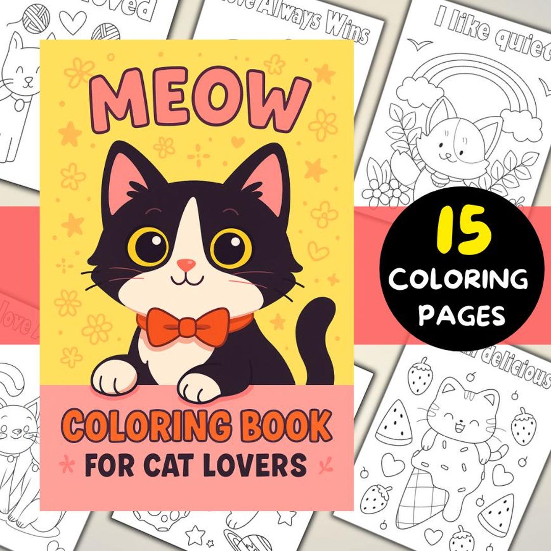 Meow, Cat Coloring Pages for Kids, Adult, Printable Coloring Book ...