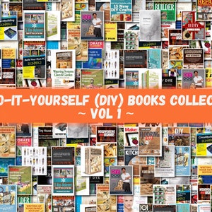 50 Do-It-Yourself (DIY) Books Collection - VOLUME 1 Bundle Pack, DIY, Do It Yourself Books, Home, Indoor Outdoor Projects Digital Download