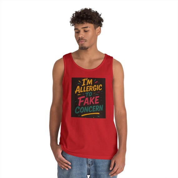 Funny Quote Unisex Tank Top - I'm Allergic to Fake Concern, Humor Apparel, Gift for Friends, Summer Fashion, Casual Outfit