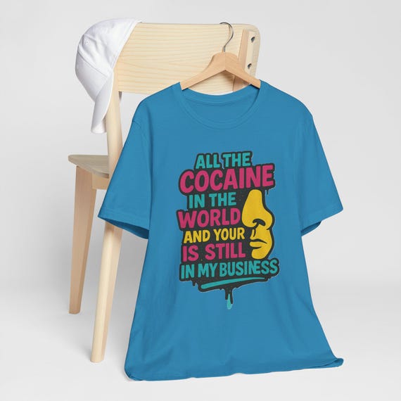 Bold Statement Tee, Quirky Graphic T-Shirt, Streetwear Top, Unique Gift for Friends, Fun and Edgy Apparel