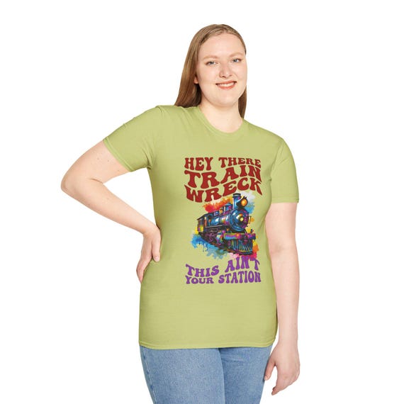 Funny Train Wreck T-Shirt, Humorous Tee, Sarcastic Graphic Top, Novelty Gift for Him or Her, Casual Shirt for Adults