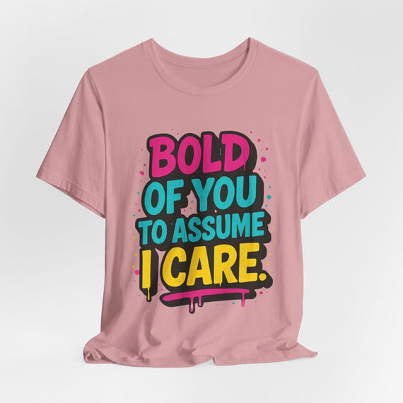Bold Statement Tee: Fun, Colorful Graphic Tee for Trendsetters, Casual Wear, Gift for Friends, Street Style