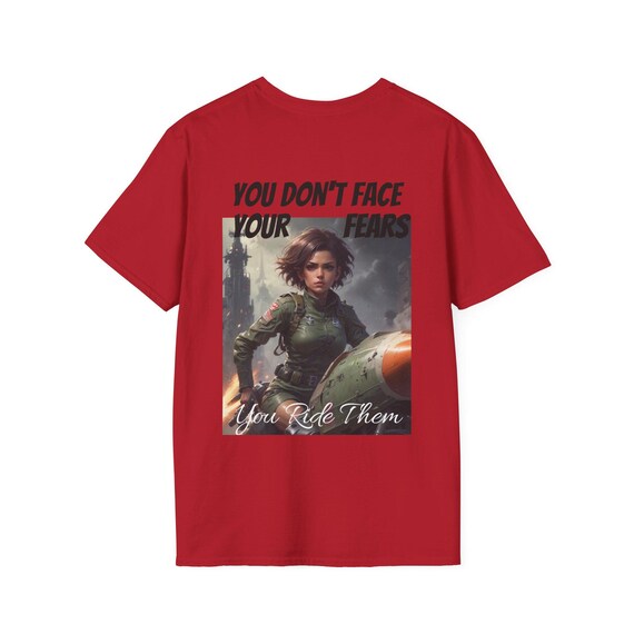 Fearless Shirt, Ride Your Fears Inspirational Shirt, Courage and Strength Shirt, Powerful Women Shirt, Military Rocket Shirt