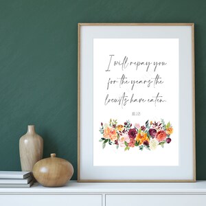 Joel 2:25 | Floral Scripture Art, Great for Home Office, Living Room, Nursery, Bathroom, Hallway, Digital Print, Download, Christian