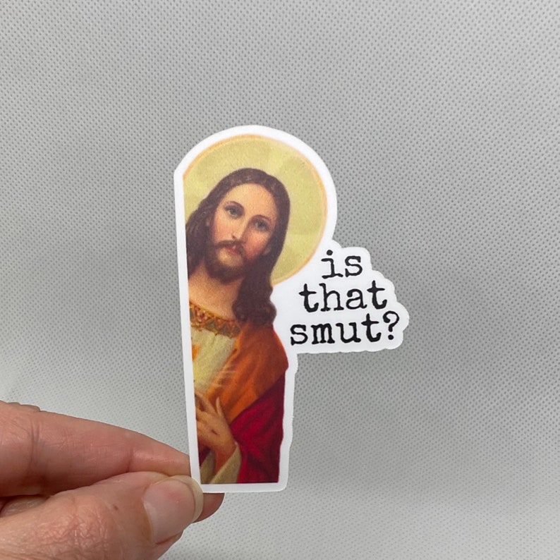 Peeking Jesus Sticker, Is that smut?, Bookish, Kindles, Journals, Planners, Scrapbook, Laptops, Booktok, Spicy, Smutty, Cute, Waterbottles image 2