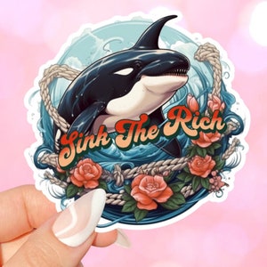 Sink The Rich Orca Whale Aufkleber für Laptops, Computer, Wasserflaschen, Bücherwurm, Geschenke für Bücherlieber, Kindles, Tiere, Planer