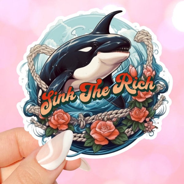 Sink The Rich Orca Whale Stickers for laptops, computers, waterbottles, bookish, book lover gift, bookish merch, kindles, animals, planners