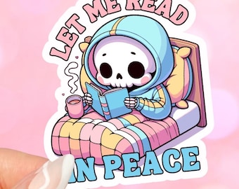 Let me read in peace vinyl sticker, gifts for readers, bookish, laptops, book lover, booktok, kindles, waterbottles, planners, cute, spooky