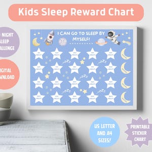 May include: A light blue rectangular reward chart featuring space-themed illustrations including a rocket, moon, planet, and astronaut. The text reads "Kids Sleep Reward Chart" and "I CAN GO TO SLEEP BY MYSELF!" with twenty white stars labeled for each night.