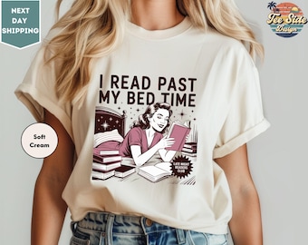 I Read Past My Bedtime Shirt, Retro Reader Shirt, Bookish Gift, Reading Shirt, Librarian Gift, Book Shirt, Bookworm Gift