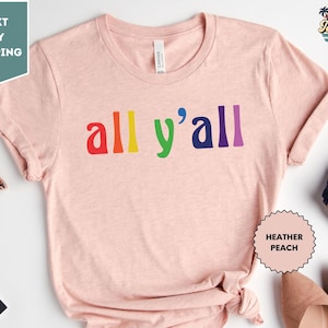 Y&#39;all Shirts, Y&#39;all Rainbow Pride Shirt, LGBT Gifts, Equality Pride Shirt, LGBTQ Support Tee, Ally Retro Gay Pride