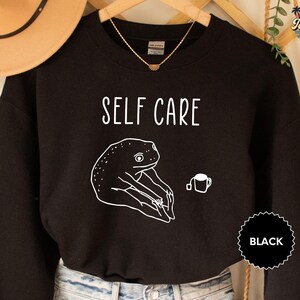 Self Care Sweatshirt , Funny Frog Self Care, Yoga Sweatshirt, Funny Trending Gift, Gift For Her image 2