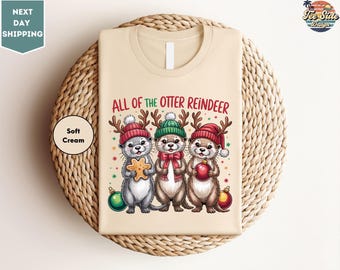 Funny All Of The Otter Reindeer Tshirt, Christmas Animal Shirt, Cute Otter Tee, Otter Holiday Tee, Sea Animal Christmas