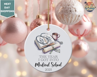 First Year and Christmas as a Medical Med School Student Grad Gift, University Christmas Ornament, Future New Doctor MD