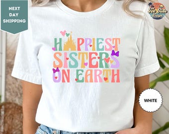 Happiest Sisters On The Earth, Mickey And Minnie Ears Sisters Matching Shirt, Disney Sisters Shirt, Family Vacation Shirt