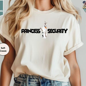 Olaf Princess Security Dad Shirt, Olaf Snowman Guard Shirt, Princess Protection Frozen, Disneyland Father&#39;s Day Shirt