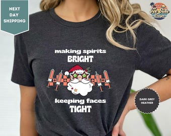Cute Aesthetic Nurse Injector Christmas T-Shirt, Dysport Dealer PA, NP Cosmetic, Nurse Care Coordinator, Holiday Tee