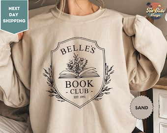 Belle's Book Shop Sweatshirt, Belle Princess Sweat, Beauty and the Beast Sweat, Book Lover Gift, Family Vacation Trip Shirt, Women and Girl