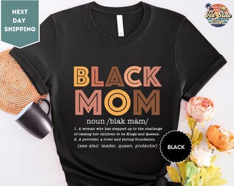Regalo para mamá negra, regalo para mamá negra, regalo para madre negra, camiseta de historia negra, camiseta para mujer negra, camiseta del Día de la Madre, camiseta para mamá negra
