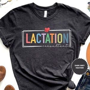 Lactation Consultant Shirt, Lactation Specialist Gift, Midwife Gifts, Breastfeeding Tee, Midwife Thank You Gift, Lactation Consultant image 3