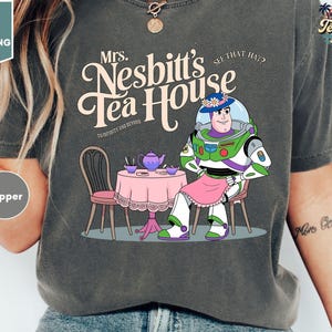 Comfort Colors Mrs. Nesbitt’s Tea House Shirt, Nesbitt’s Tea House Shirt, Toy Story Tea House Shirt, Toy Story Shirt