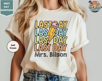 Custom Happy Last Day Of School T-shirt, Last Day Of School Shirt, Teacher Shirt, Teacher Shirts, Last Day Of School Tee