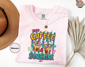 Coffee Lover Shirt, Iced Coffee and Sunshine Tees, Summer Trip Girls Gift, Beach Vibes T-shirt