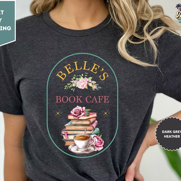 Belle’s Book Cafe Shirt, Belle Book Shop, Disney Princess Belle, Beauty and the Beast Tee, Book Lover Gift, Nerd Tee