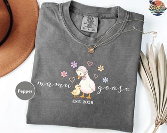 Mama Goose Shirt, New Mom Shirt 2026, Motherhood Shirt, Pregnancy Announcement Shirt, Mom To Be Shirt, Baby Shower Gift