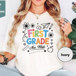 Comfort Colors Custom First Grade Teacher Shirt, 1st Grade Teacher T-Shirt, First Grade Team Shirts, Teacher Name Shirt