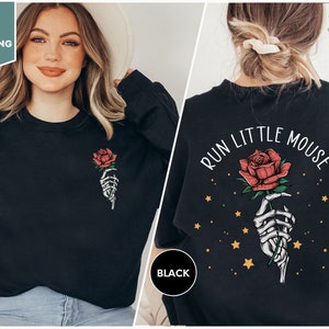 Run Little Mouse Sweatshirt, Haunting Adeline Sweatshirt, Dark Romance Merch, Smut Reader, Book Lover Gift