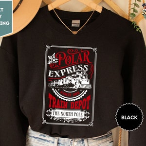 Polar Express Christmas Sweat, Polar Express Ticket Sweat, Train Depot Sweat, North Pole Shirt, Christmas Holiday Sweat