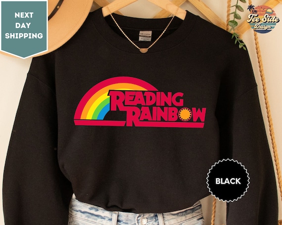 Reading Rainbow Sweatshirt Teacher Appreciation Sweatshirt Retro Rainbow School Shirt Book Lover Gift Bookworm Tee Etsy