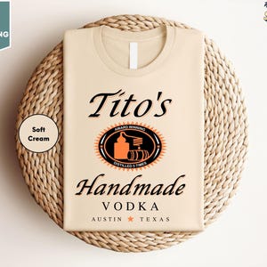 TITO'S Handmade Vodka Shirt, Valentine's Day Gift Shirt, Austin Shirt, Texas Label, Vodka Alcohol Shirt, Alcoholic Shirt, Tito's Fan Shirt
