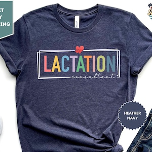 Lactation Consultant Shirt, Lactation Specialist Gift, Midwife Gifts, Breastfeeding Tee, Midwife Thank You Gift, Lactation Consultant image 1