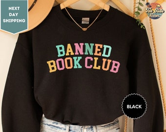 Banned Book Club Sweatshirt, Retro Librarian Shirt, Teacher Appreciation Shirt, Funny Book, School Sweat, Book Lover Gift, Bookworm Tee